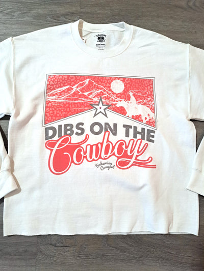 Dibs on the Cowboy Sweatshirt