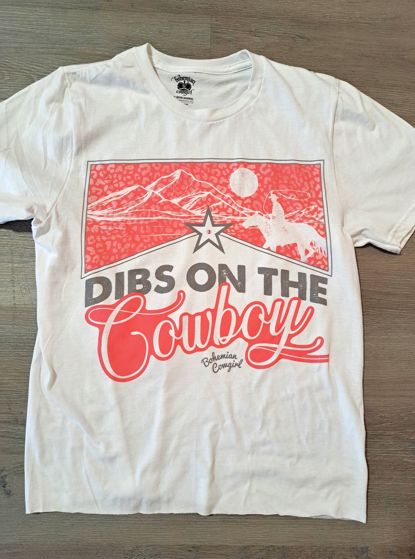 Dibs on the Cowboy T-Shirt