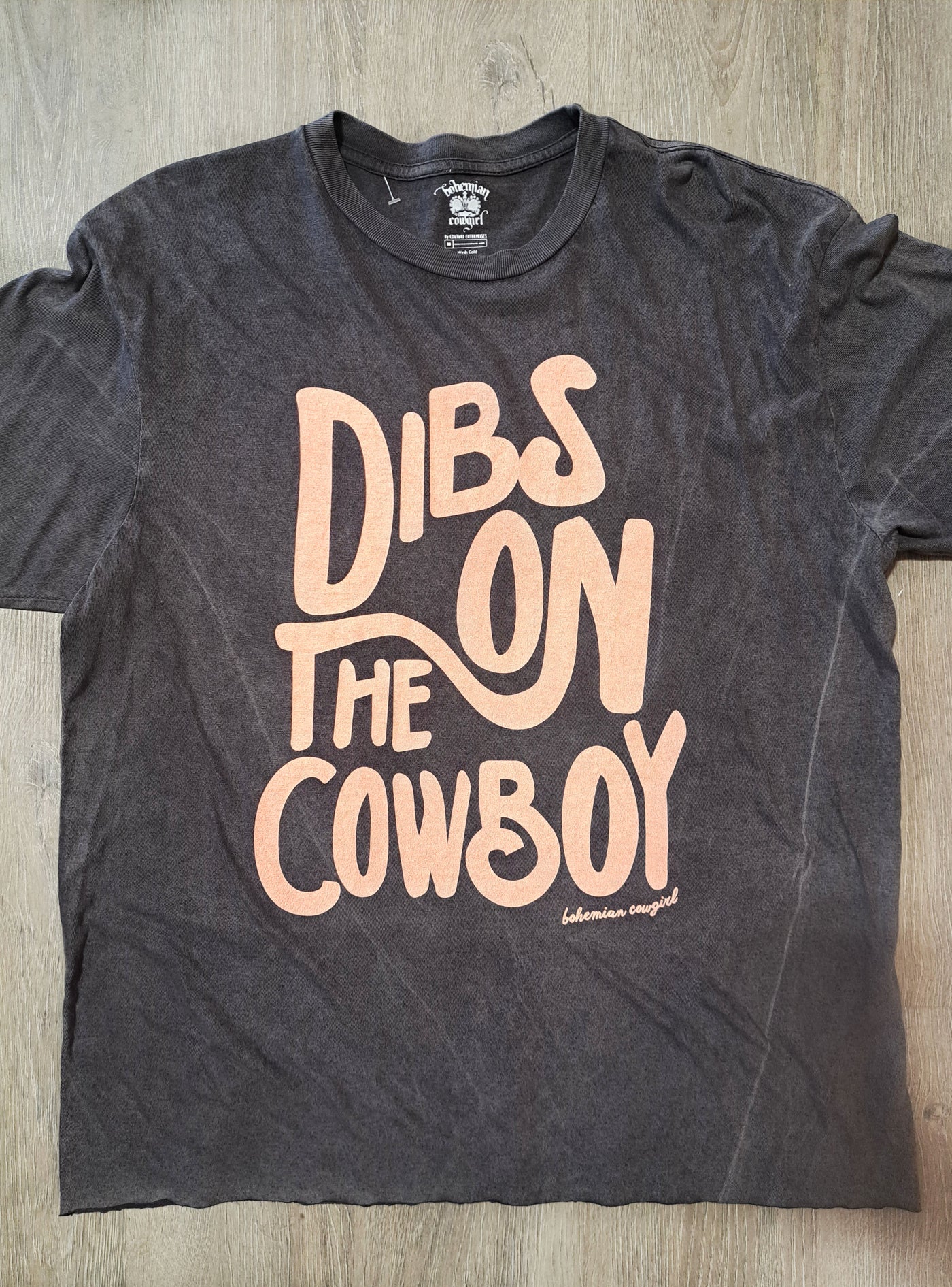 Dibs on the Cowboy T-Shirt