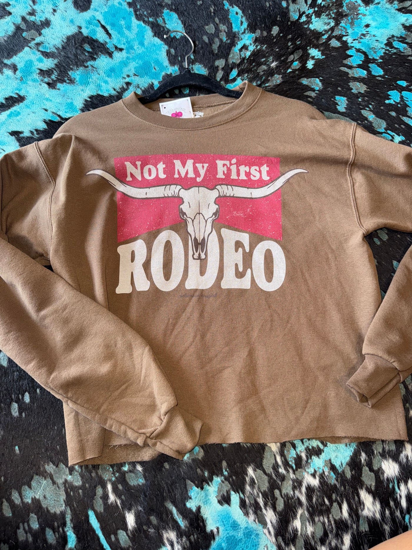 NOT MY FIRST RODEO
