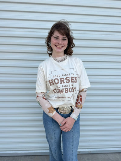 GOOD TASTE IN HORSES BAD TASTE IN COWBOYS